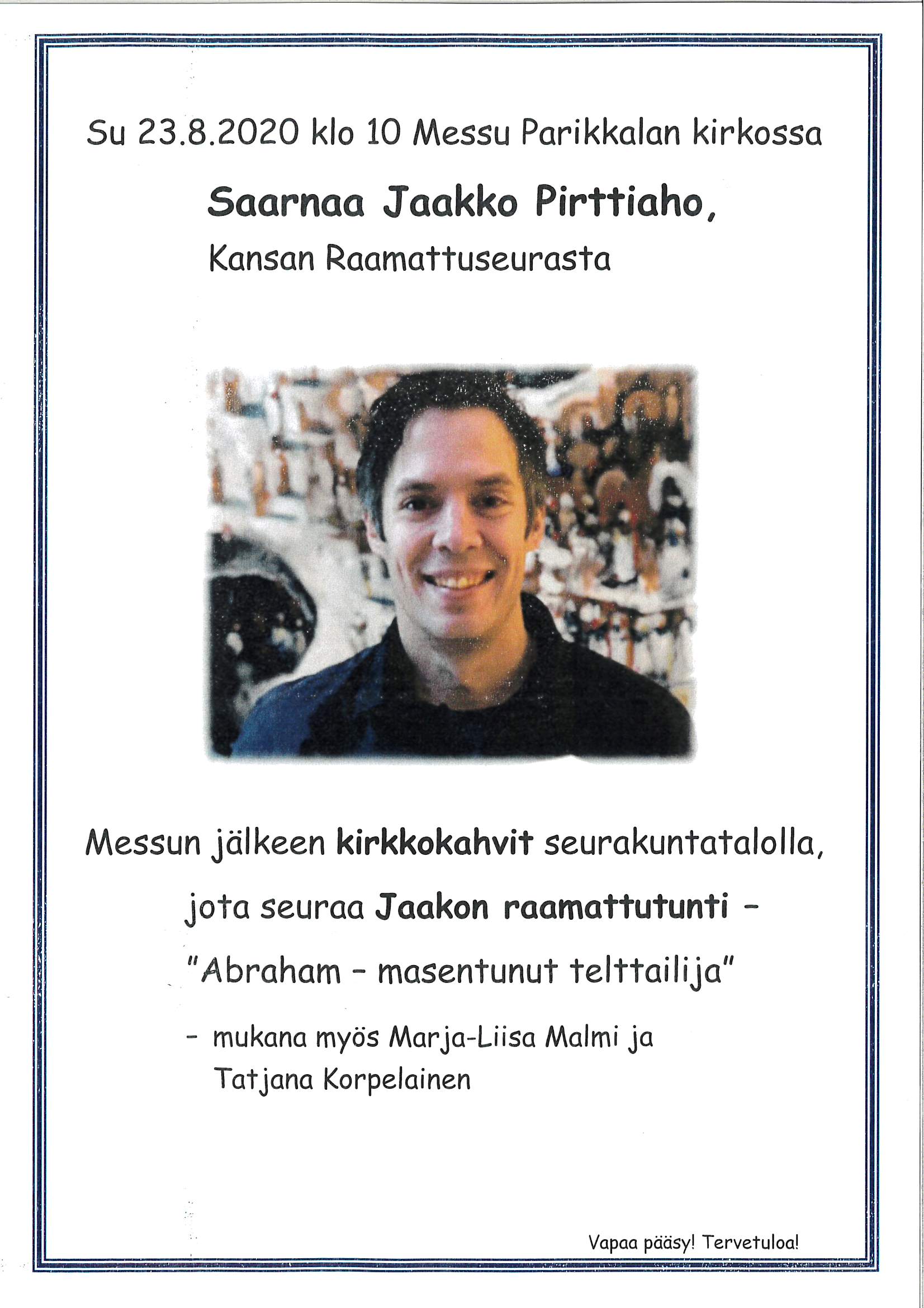 Jaakon raamattutunti Jaakko Pirttiahon kuva